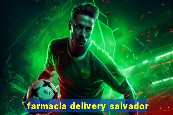 farmacia delivery salvador